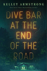 Dive Bar at the End of Road: A Novel