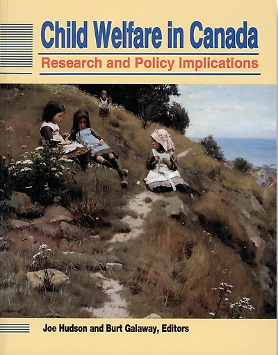Child Welfare in Canada: Research and Policy Implications