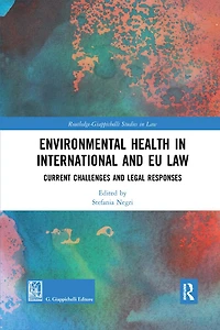 Environmental Health International And Eu Law: Current Challenges Legal Responses