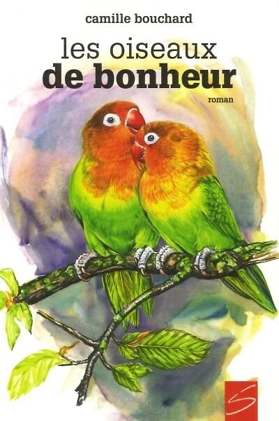 LES OISEAUX DE BONHEUR