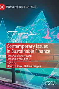 Contemporary Issues Sustainable Finance: Financial Products and Institutions