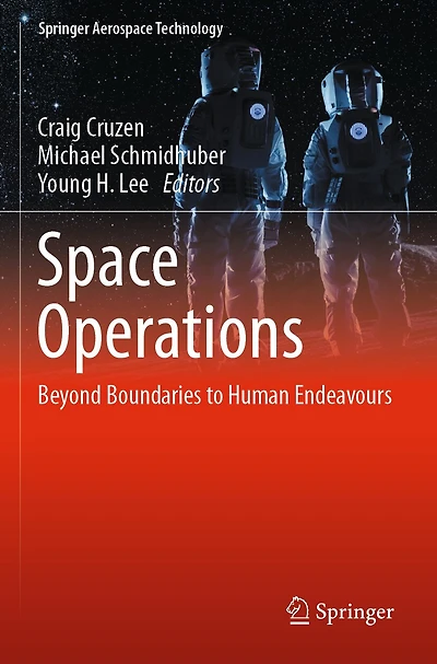 Space Operations: Beyond Boundaries to Human Endeavours