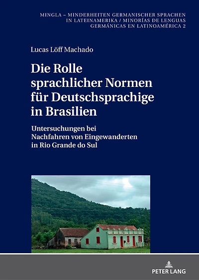 Die Rolle sprachlicher Normen fuer Deutschsprachige Brasilien: Untersuchungen bei Nachfahren von Eingewanderten Rio Grande do Sul