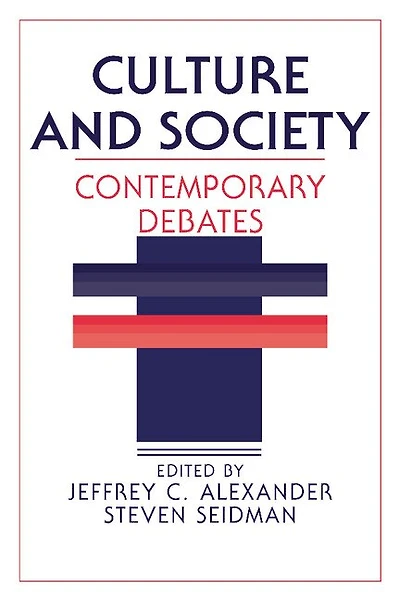 Culture and Society: Contemporary Debates