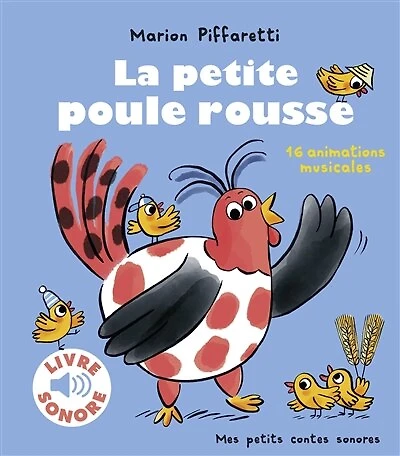 La petite poule rousse: 16 animations musicales