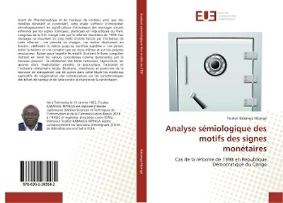 Analyse semiologique des motifs des signes monetaires: Cas de la reforme de 1998 en Republique democratique du Congo