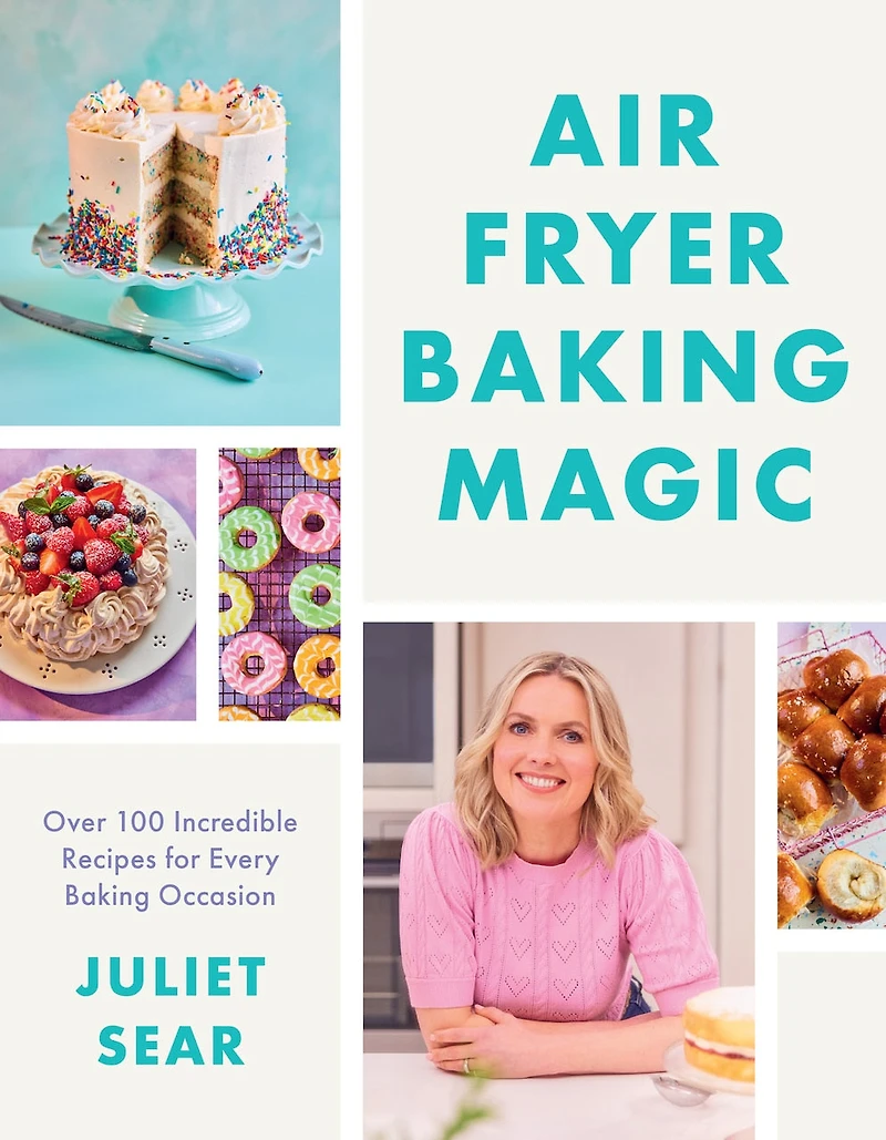 Air Fryer Baking Magic: 100 Incredible Recipes for Every Occasion: Occasion
