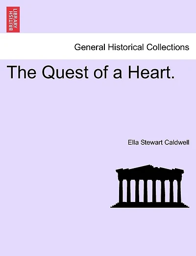 The Quest Of A Heart.