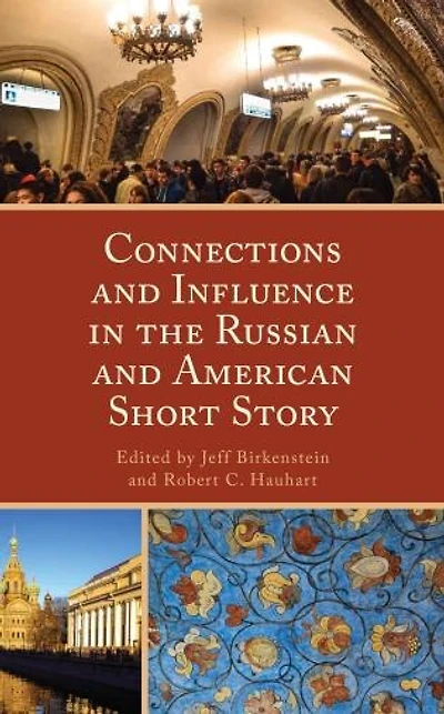 Connections and Influence the Russian American Short Story