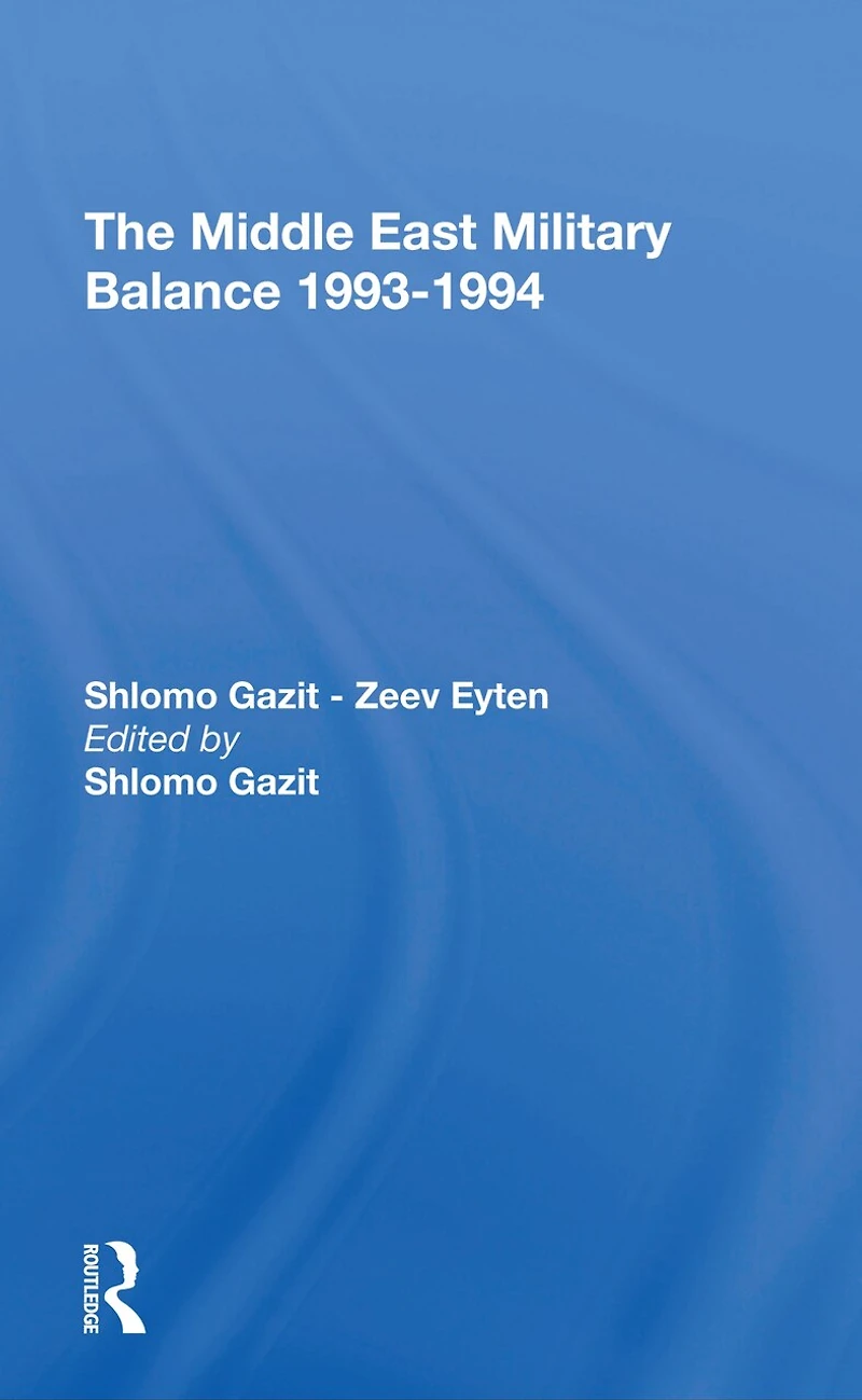 The Middle East Military Balance 19931994