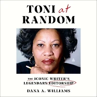 Toni at Random: The Iconic Writer’s Legendary Editorship