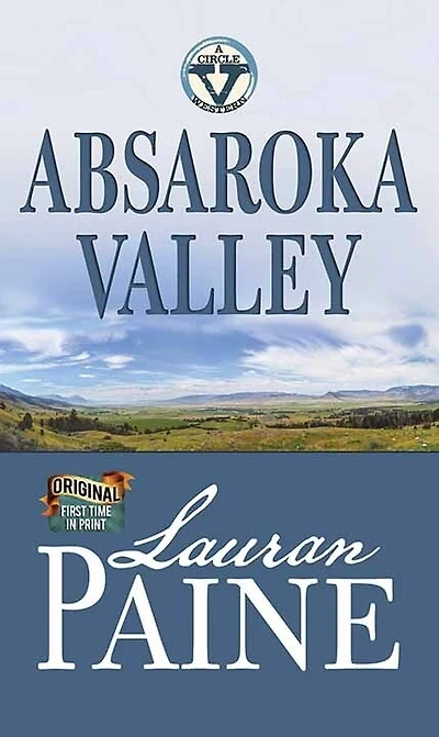 Absaroka Valley: A Circle V Western
