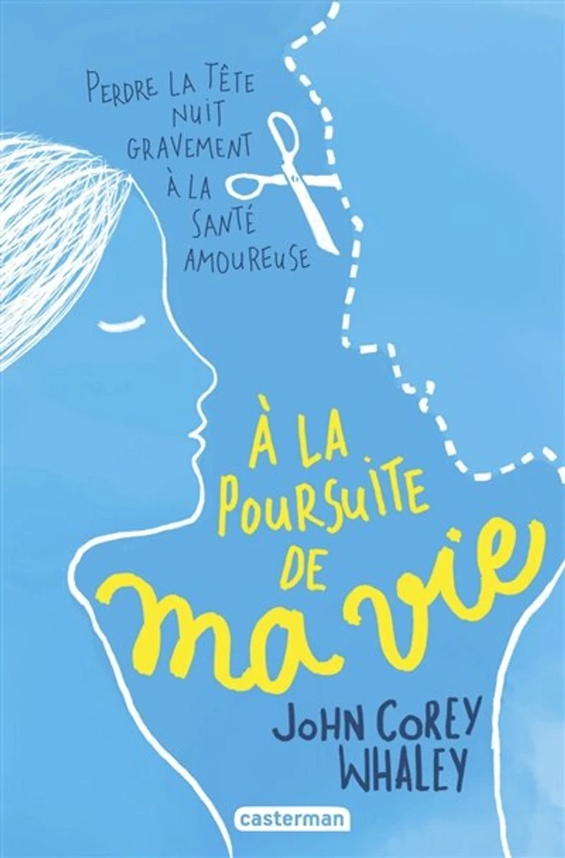 A la poursuite de ma vie