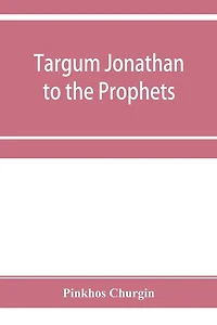Targum Jonathan To The Prophets