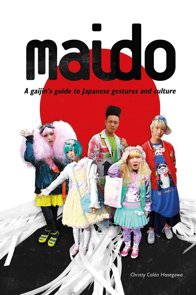Maido: A Gaijin's Guide To Japanese Gestures And Culture