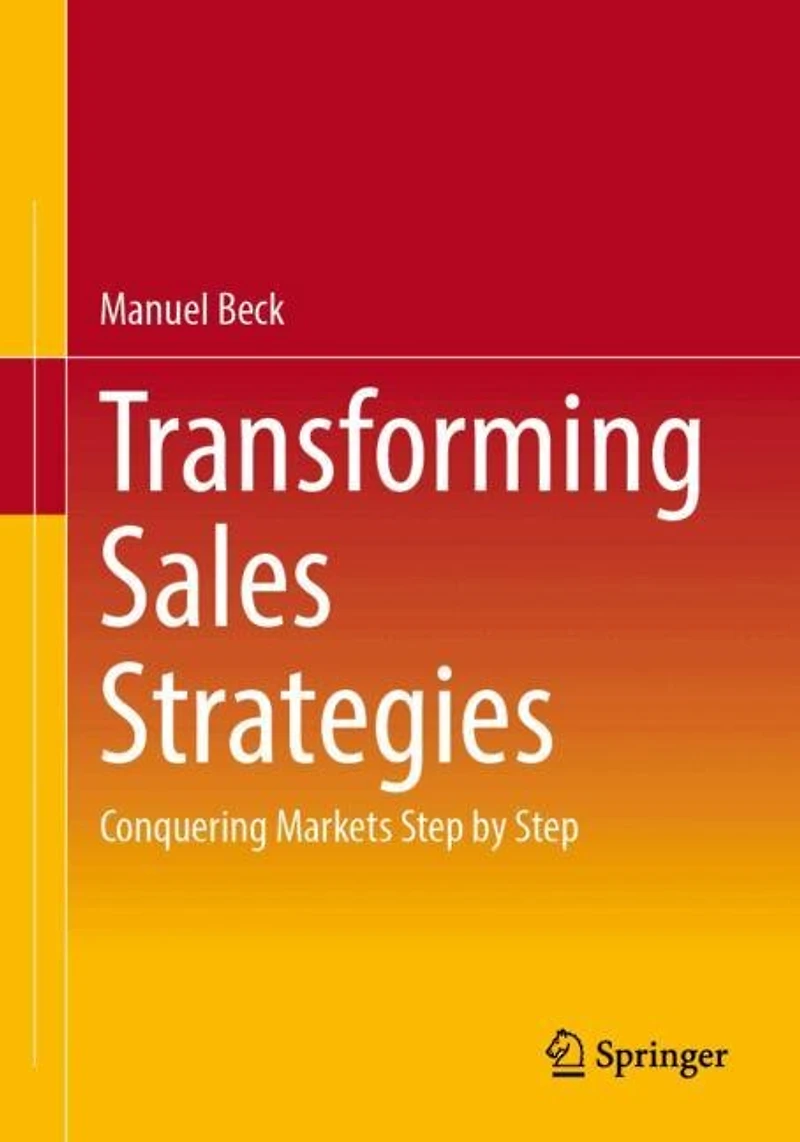 Transforming Sales Strategies: Conquering Markets Step by