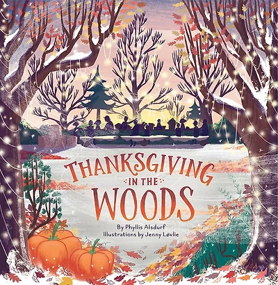 Thanksgiving the Woods