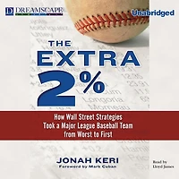 The Extra 2%: How Wall Street Strategies Took a Major League Bas