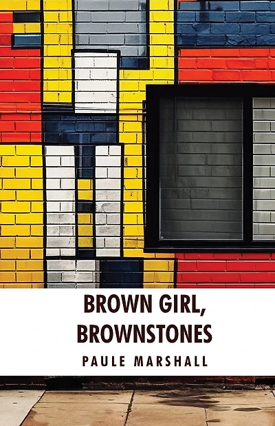 Brown Girl, Brownstones: Paule Marshall