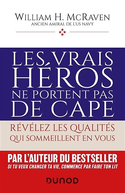 Les vrais héros ne portent pas de cape: Révélez les qualités qui sommeillent en vous