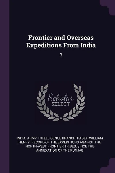 Frontier and Overseas Expeditions From India: 3