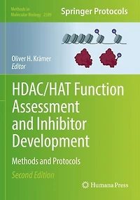HDAC/HAT Function Assessment and Inhibitor Development: Methods Protocols