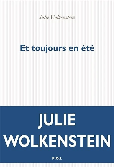 ET TOUJOURS EN ÉTÉ