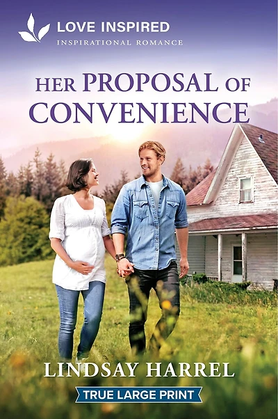 Her Proposal of Convenience: An Uplifting Inspirational Romance