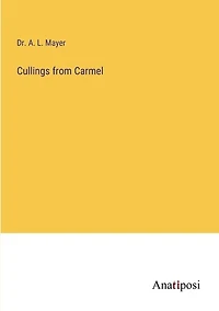 Cullings from Carmel