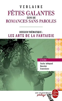 Fêtes galantes ; Romances sans paroles