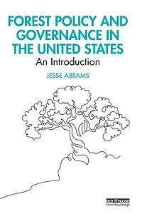 Forest Policy and Governance the United States: An Introduction