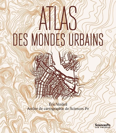 Atlas des mondes urbains
