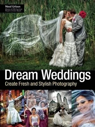 Dream Weddings: Create Fresh And Stylish Photography