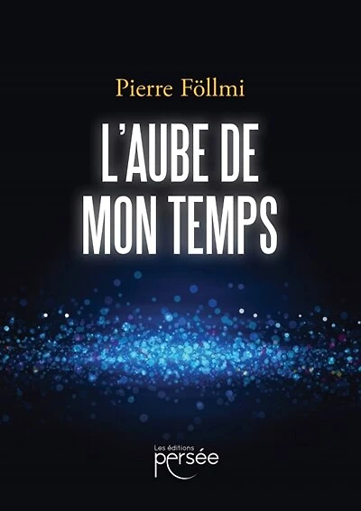 L' Aube de mon temps