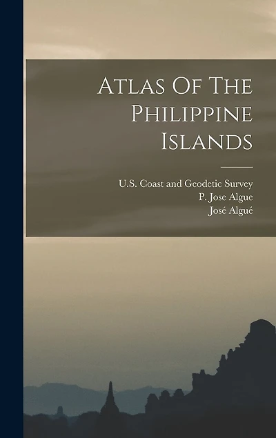 Atlas Of The Philippine Islands