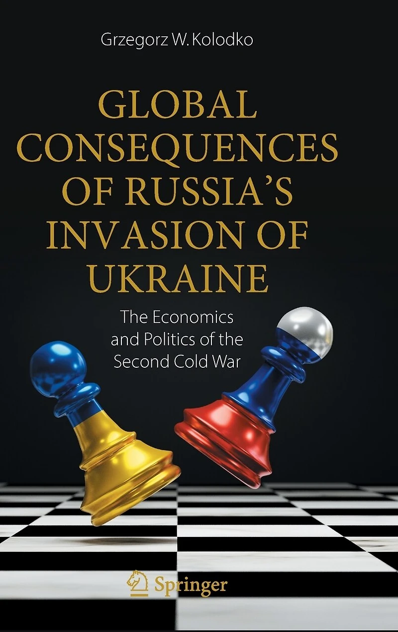 Global Consequences of Russia's Invasion Ukraine: the Economics and Politics Second Cold War