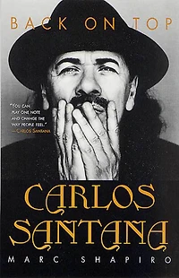 Carlos Santana: Back On Top