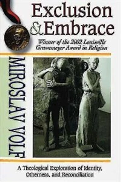 Exclusion And Embrace: EXCLUSION & EMBRACE