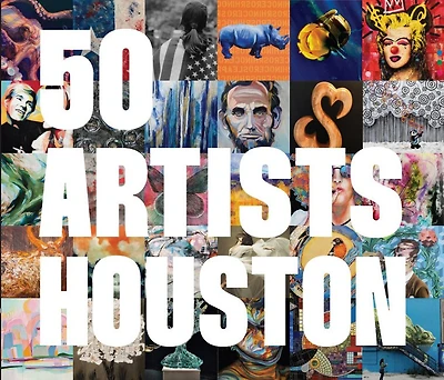 50 Artists: Houston