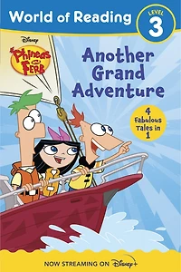 World of Reading Phineas and Ferb: Another Grand Adventure