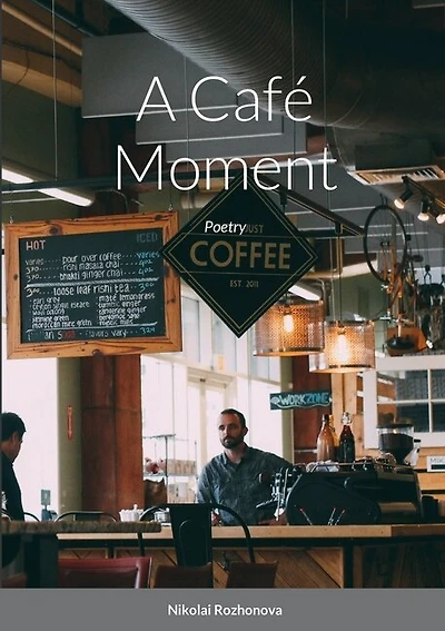 A Café Moment: Poetry