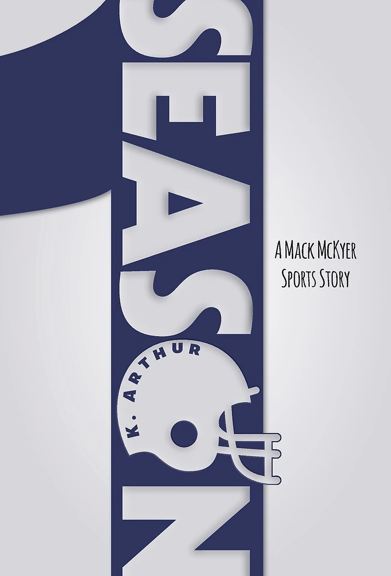 Season 1: A Mack McKyer Sports Story