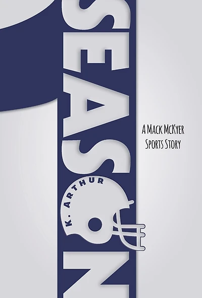 Season 1: A Mack McKyer Sports Story