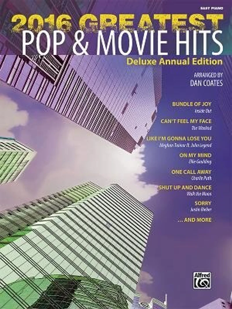 2016 Greatest Pop and Movie Hits: Easy Piano