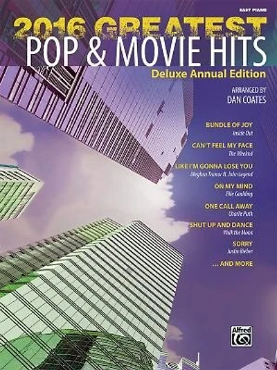 2016 Greatest Pop and Movie Hits: Easy Piano