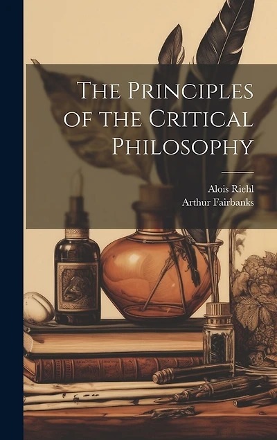 The Principles of the Critical Philosophy