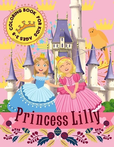 Princess Coloring Book: Princess Coloring Book for Girls, Kids, Ages 4-8