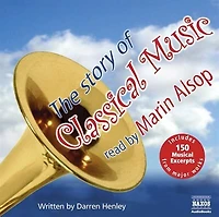 The Story of Classical Music (U): 3 Cd's