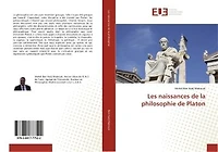 Les naissances de la philosophie de Platon