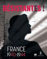 Résistantes !: France 1940-1944